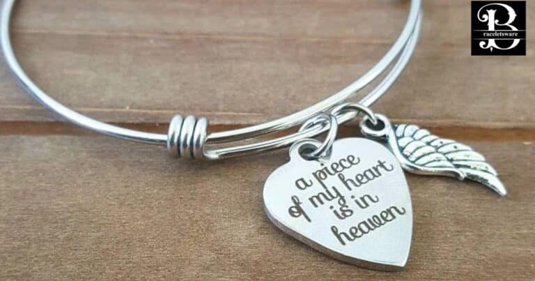 A Piece Of My Heart Is In Heaven Bracelet