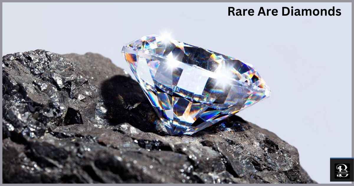 How Rare Are Diamonds